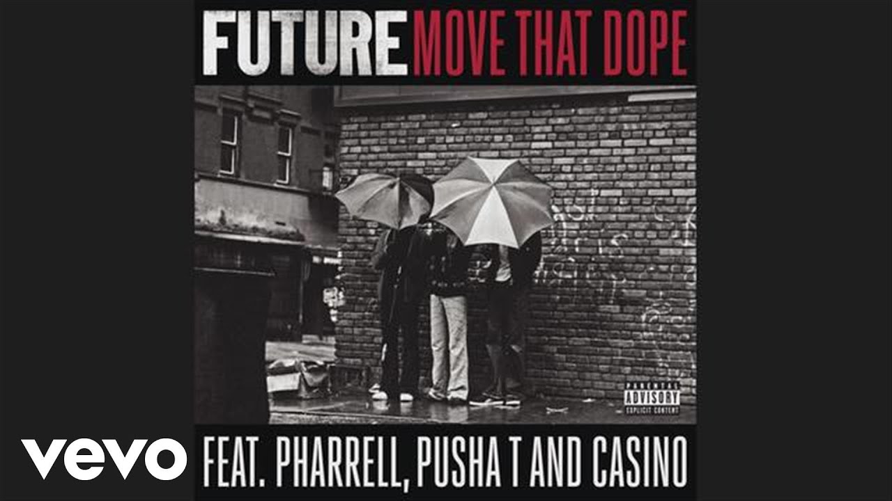Future – Move That Dope (audio) ft. Pharrell, Pusha T, Online Casino Australian