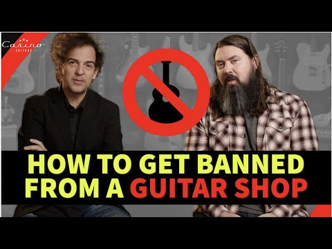 How To Get Banned From A Guitar Shop section 1