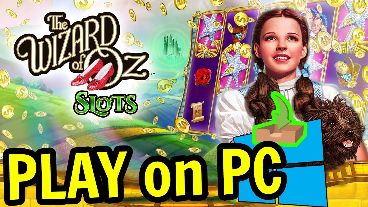 ? How to PLAY [ Wizard of Oz Free Slots Australian Casino ] on PC ▶ Download and install on Windows 10/7/8