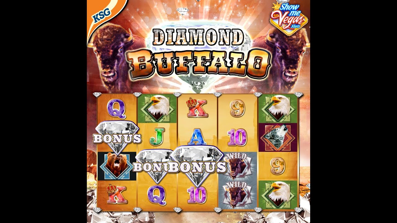 Play Diamond Buffalo Slots at Show Me Vegas Slots Online Casino Australian!